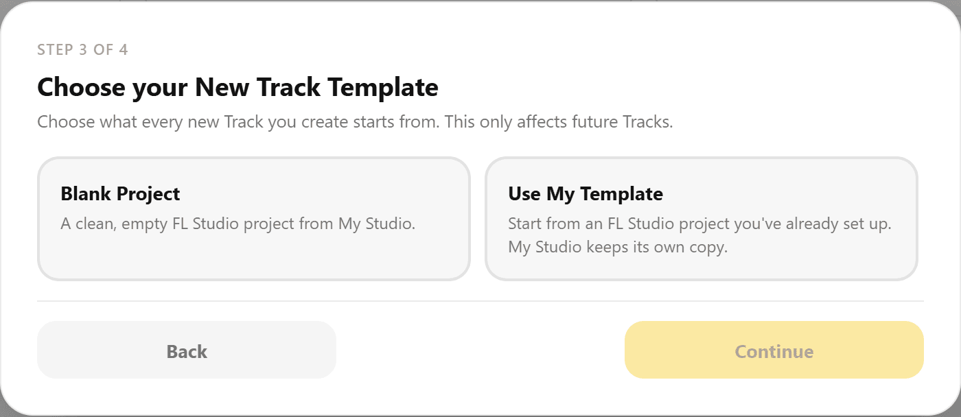 The My Studio setup guide asking you to choose between Blank Project and Use My Template, with neither selected.